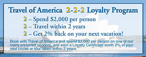 Travel of America's 2-2-2 Loyalty Program